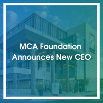 MCA Foundation Announces Appointment of New CEO