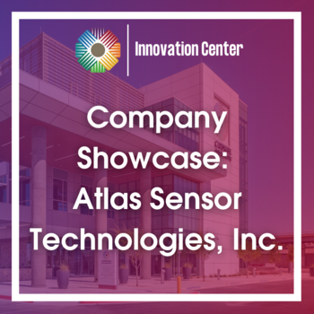 MCA Innovation Center's Company Showcase: Atlas Sensor Technologies, Inc.