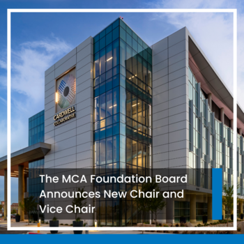 The MCA Foundation Board Announces New Chair and Vice Chair
