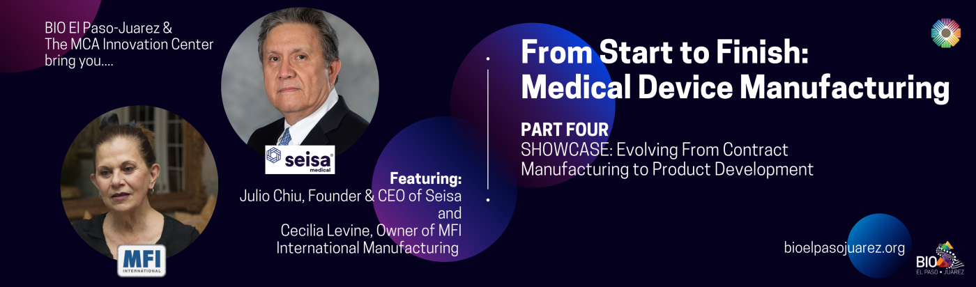 Don't Miss The Last Installment of the From Start to Finish: Medical Manufacturing Series