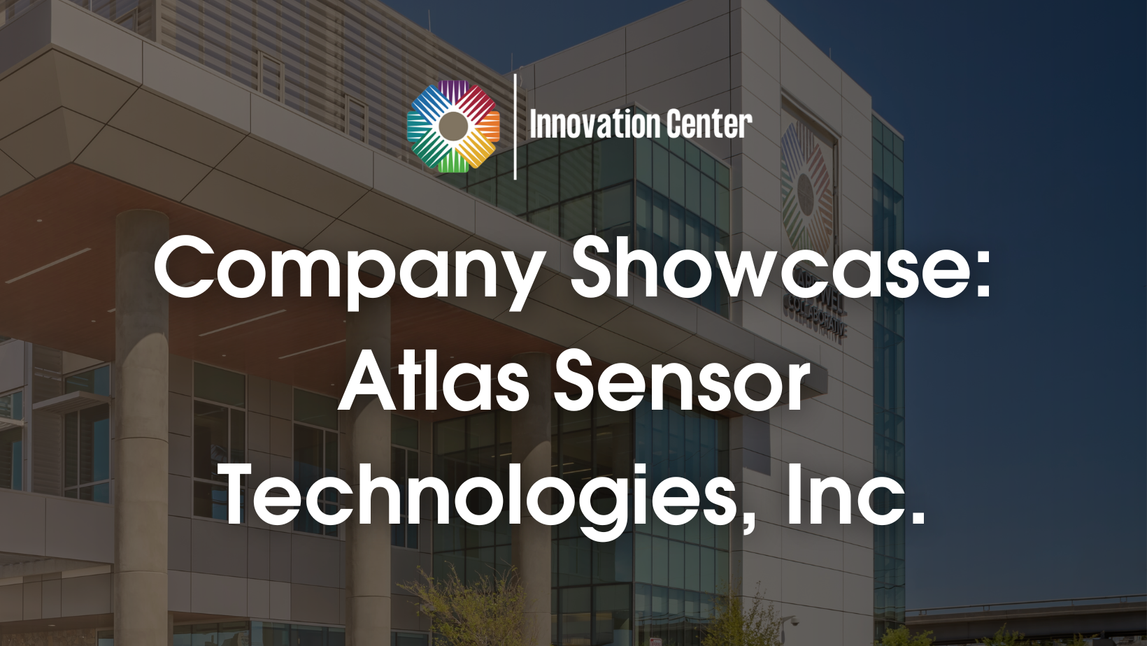 MCA Innovation Center's Company Showcase: Atlas Sensor Technologies, Inc.